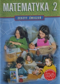 Matematyka 2 Zeszyt ćwiczeń