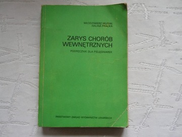 PODRĘCZNIK DLA PIELĘGNIAREK Zarys chorób wewnętrznych