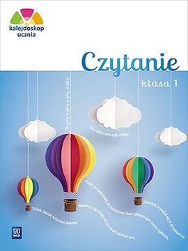 Kalejdoskop ucznia. Czytanie. Klasa 1