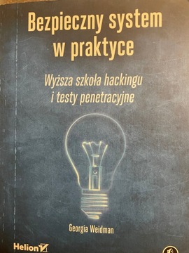 Bezpieczny system w praktyce Georgia Weidman BDB