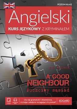 ANGIELSKI KURS JĘZYKOWY Z KRYMINAŁEM A GOOD NEIGHBOUR