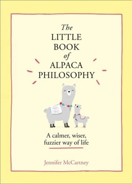 THE LITTLE BOOK OF ALPACA JENNIFER MCCARTNEY