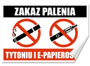 Naklejka ZAKAZ PALENIA TYTONIU I E-PAPIEROSÓW 30x20 Samoprzylepna