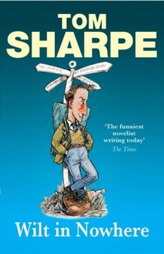 Wilt in Nowhere Tom Sharpe