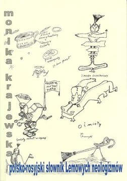 Polsko-rosyjski słownik lemowych neologizmów STANISŁAW LEM