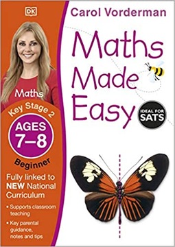 Maths Made Easy Ages 7-8 Key Stage 2 Beginner