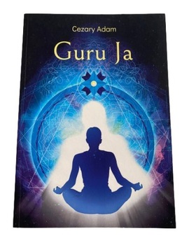 Guru Ja - Cezary Adam