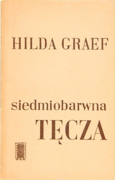 SIEDMIOBARWNA TĘCZA, Hilda Graef