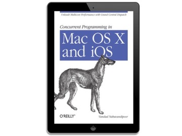 Concurrent Programming in Mac OS X and iOS