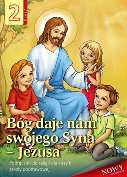 BÓG DAJE NAM SWOJEGO SYNA JEZUSA 2 Podręcznik WDS
