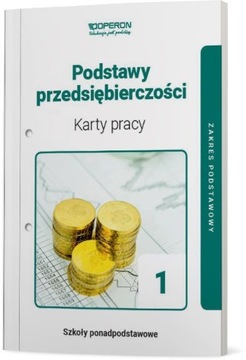 Podstawy przedsiębiorczości 1 KARTY PRACY OPERON