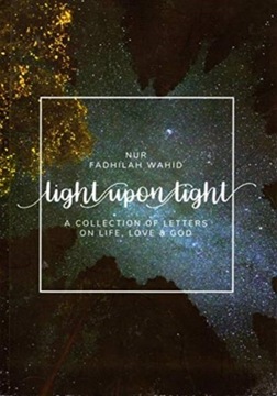 Light Upon Light NUR FADHILAH WAHID
