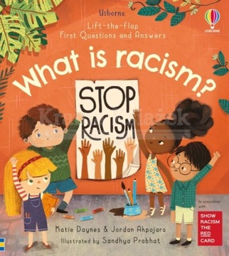 First Questions and Answers: What is racism? (2021) Jordan Akpojaro, Katie