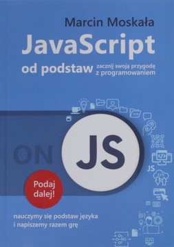 JAVASCRIPT OD PODSTAW Moskała NOWA