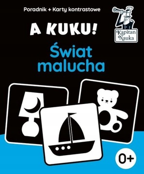 A KUKU ŚWIAT MALUCHA KARTY KONTRASTOWE PORADNIK KA