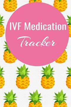 Webb, Alfreda IVF Medication Tracker