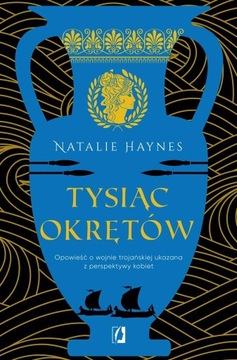 TYSIĄC OKRĘTÓW NATALIE HAYNES, DOROTA POMADOWSKA, MONIKA KARDASZ