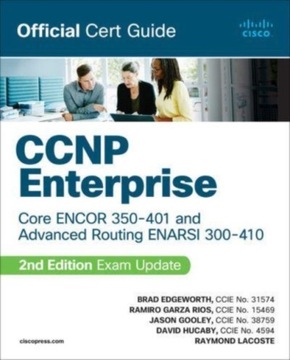 CCNP Enterprise Core ENCOR 350-401 and Advanced Routing ENARSI 300-410 Offi