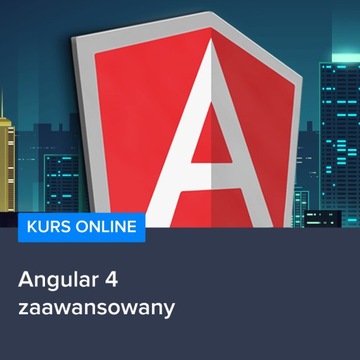 Kurs Angular 4 - zaawansowany - automat 24/7