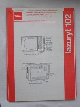 ODBIORNIK TELEWIZYJNY LAZURYT 102 INSTRUKCJA SERWISOWA