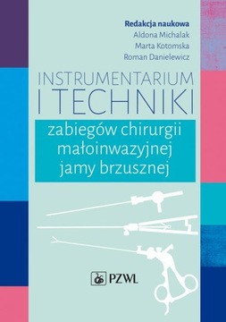 INSTRUMENTARIUM I TECHNIKI ZABIEGÓW CHIRU.. EBOOK