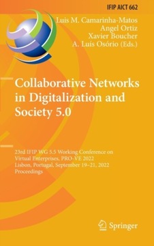 Collaborative Networks in Digitalization and Society 5.0: 23rd IFIP WG 5.5