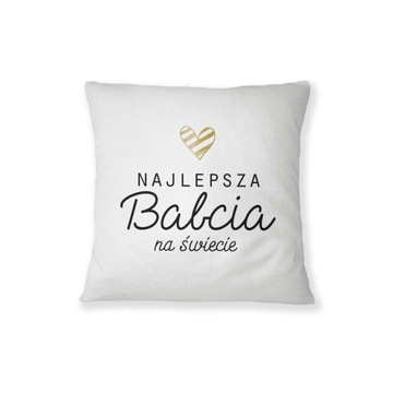 Poduszka dla Babci, Prezent dla Babci, Dzień Babci, Prezent od wnuków