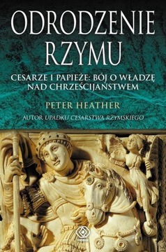 Odrodzenie Rzymu Peter Heather