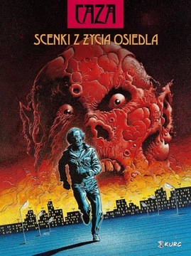 SCENKI Z ŻYCIA OSIEDLA, CAZA