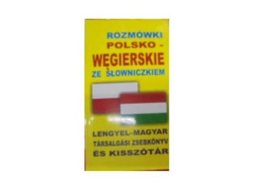 Rozmówki polsko-węgierskie ze słowniczkiem
