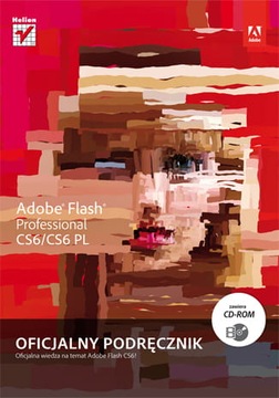 Adobe Flash Professional CS6/CS6 PL.Oficjalny podr