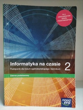 Informatyka na czasie 2 z. podstawowy Nowa Era