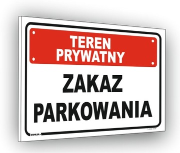 Tabliczka ostrzegawcza informacyjna Teren prywatny zakaz parkowania BHP