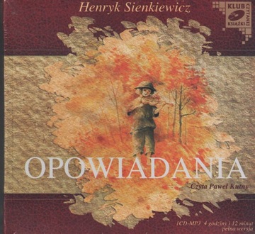 Opowiadania - (format mp3) Henryk Sienkiewicz