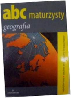 ABC maturzysty Geografia - Karol Barczyk