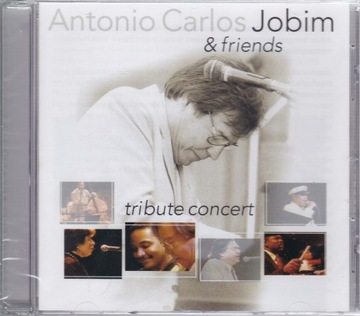 ANTONIO CARLOS JOBIM & FRIENDS- TRIBUTE CONCER