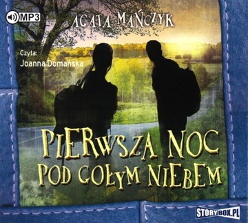 PIERWSZA NOC POD GOŁYM NIEBEM - AGATA MAŃCZYK (AUD