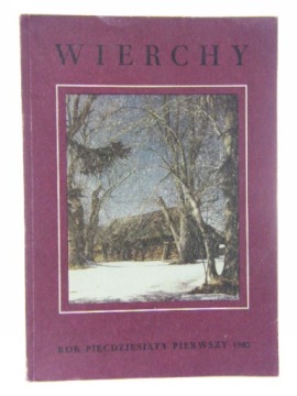 WIERCHY - ROCZNIK POŚWIĘCONY GÓROM Rok pięćdziesiąty pierwszy 1982