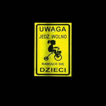Odblaskowy Znak Zwolnij Uwaga na Bawiące się Dzieci