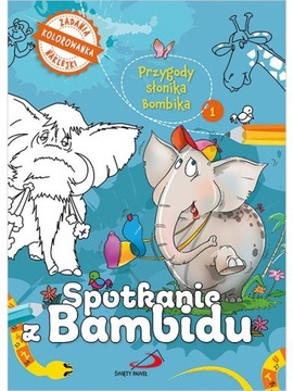 Przygody słonika Bombika. Spotkanie z Bambidu