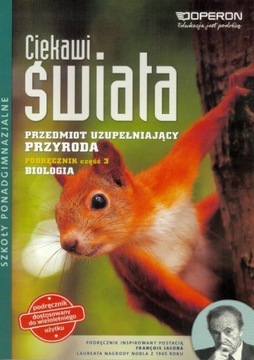 Przyroda Operon Ciekawi świata cz.3 Biologia Podr