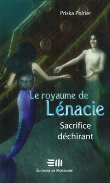 Le royaume de Lenacie T.4: Sacrifice dechirant