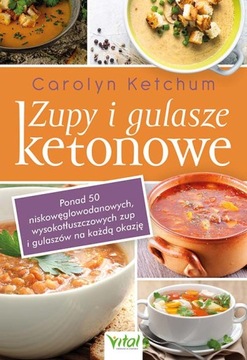 Zupy i gulasze ketonowe / SKLEP WYDAWNICTWA