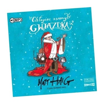 CHŁOPIEC ZWANY GWIAZDKĄ. AUDIOBOOK MATT HAIG