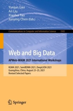 Web and Big Data. APWeb-WAIM 2021 International