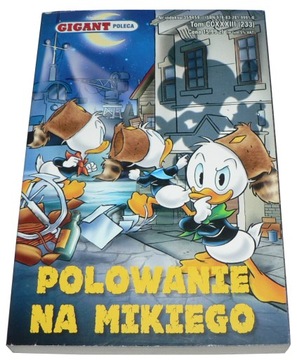 GIGANT POLECA - tom 233 - POLOWANIE NA MIKIEGO