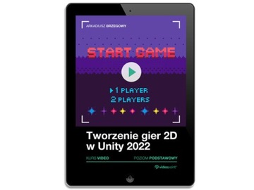 Создание 2D-игр в Unity 2022. Видеокурс. Уровень