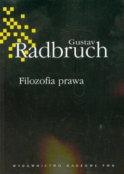 FILOZOFIA PRAWA, RADBRUCH GUSTAV