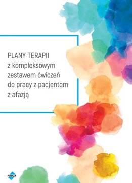 Plany terapii z zestawem ćwiczeń - AFAZJA + GRATIS