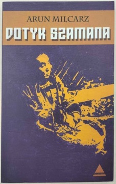 dotyk szamana arun milczar